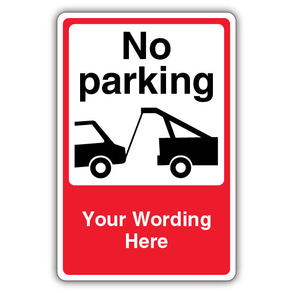 Custom – No Parking – Black No Parking Tow Away Zone