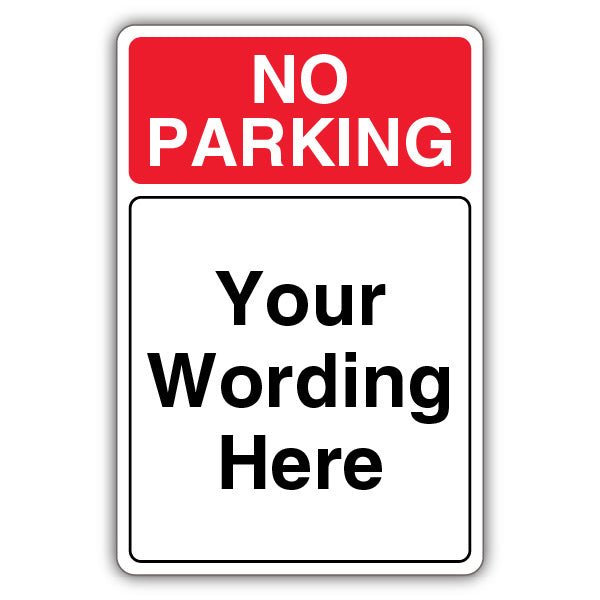 Custom – No Parking