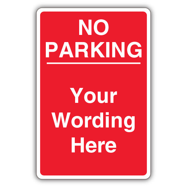 Custom – No Parking – Red