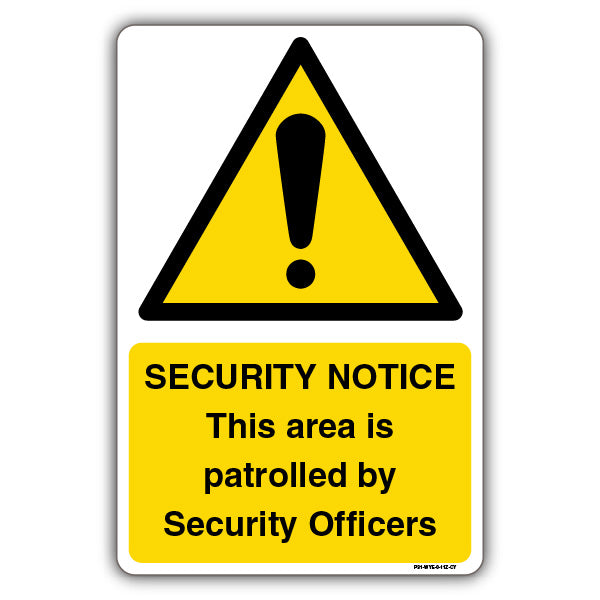 This Area Is Patrolled By Security Officers – Yellow Exclamation