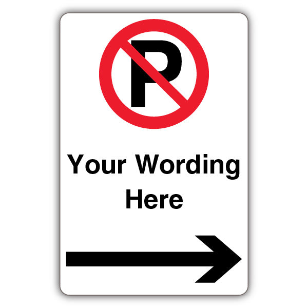 Custom – Prohibitory Parking Circle – Arrow Right