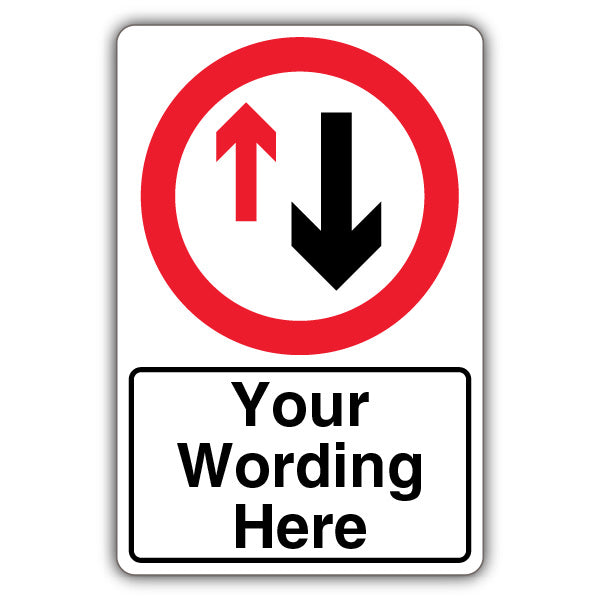 Custom – Give Way To Oncoming Vehicles