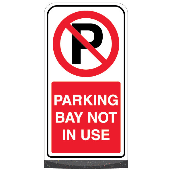 Freestanding Sign – Parking Bay Not In Use