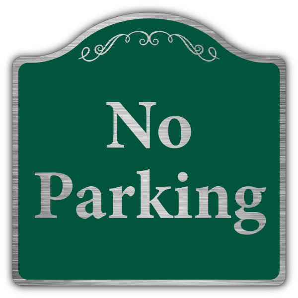 No Parking – Prestige Sign