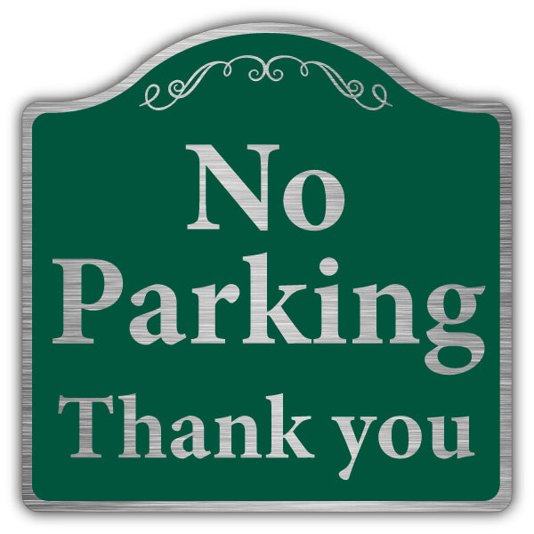No Parking Thank You – Prestige Sign