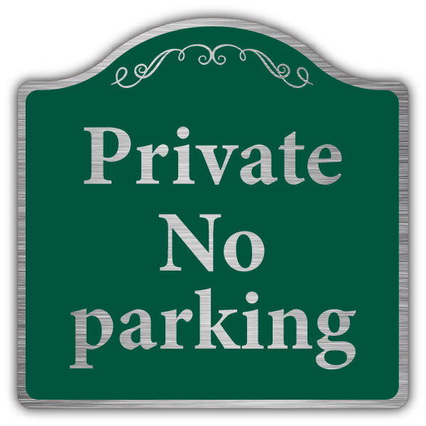 Private No Parking – Prestige Sign