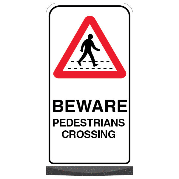 Freestanding Sign – Beware Pedestrians Crossing