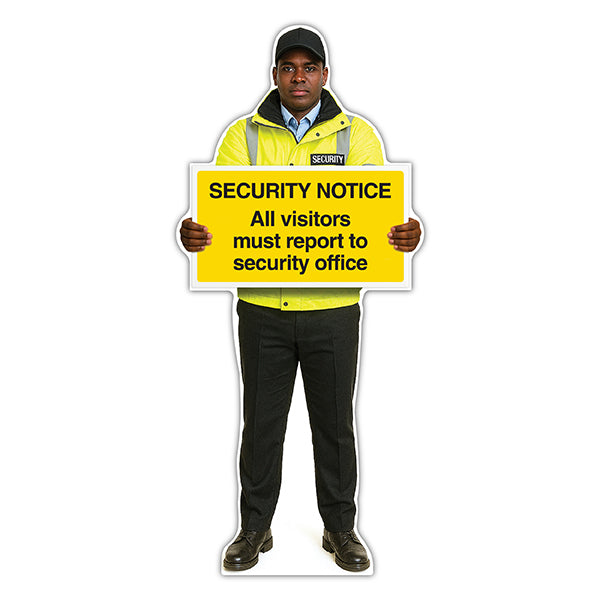 Life-Size Security Guard Sign – James – All Visitors Must Report To Security Office