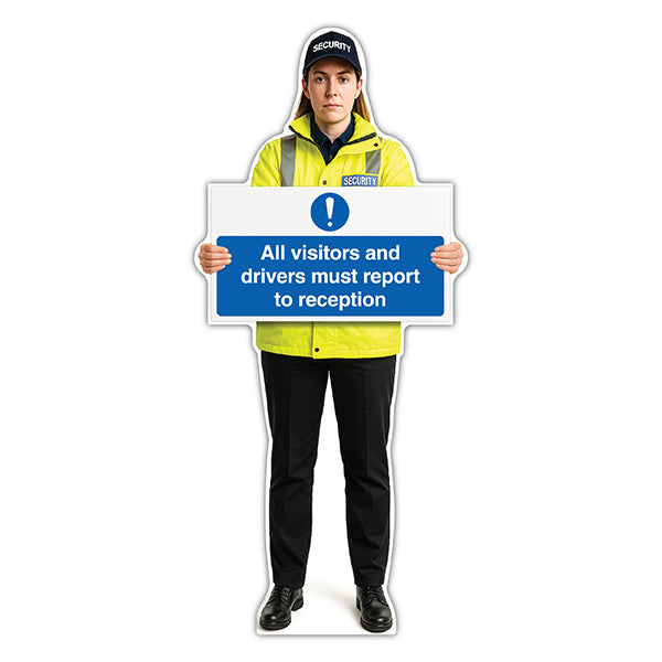 Life-Size Security Guard Sign – Lara – All Visitors And Drivers Must Report To Reception
