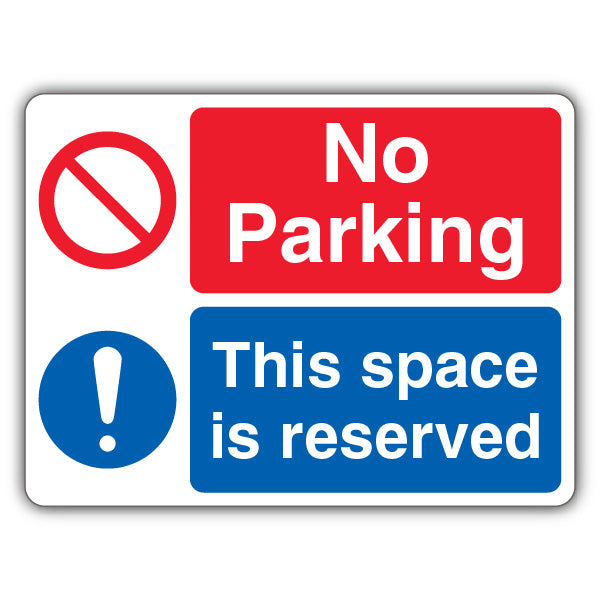 No Parking This Space Is Reserved – Dual Symbol – Landscape