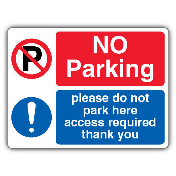 No Parking/Do Not Park /Access Required – No Parking/Exclamation