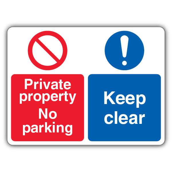 Private Property Keep Clear – Prohibitory Circle/Mandatory Exclamation