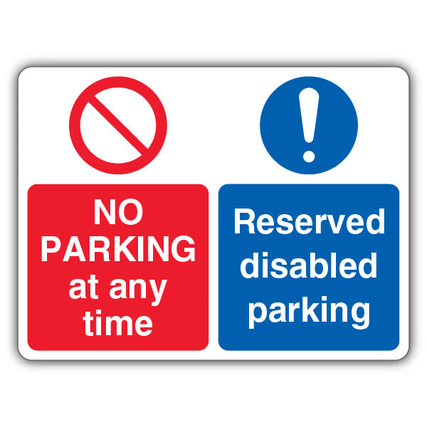 No Parking At Any Time Reserved Disabled – Dual Symbol