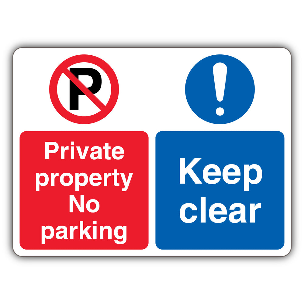 Private Property Keep Clear – No Parking/Mandatory Exclamation
