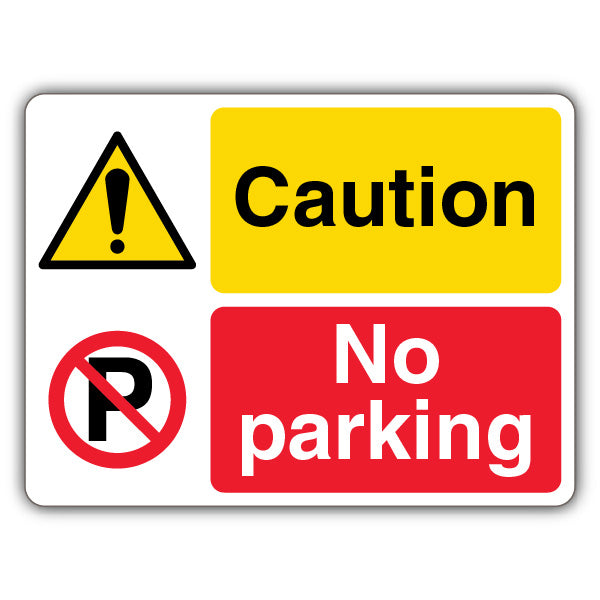 Caution No Parking – Landscape
