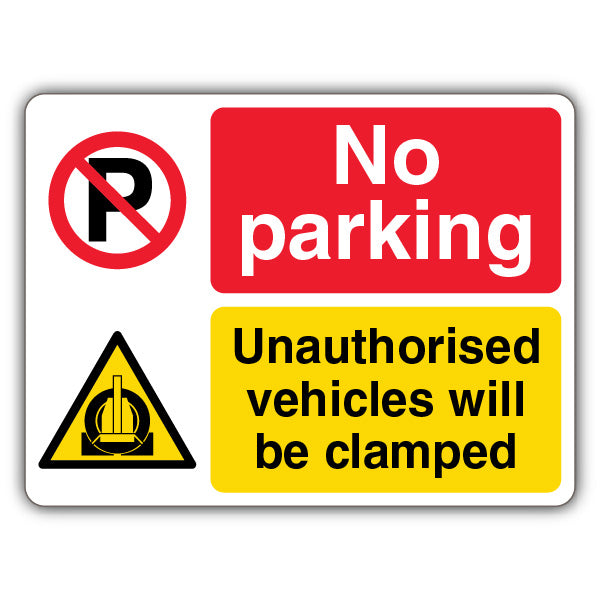 No Parking Vehicles Will Be Clamped – Dual Symbol – Landscape
