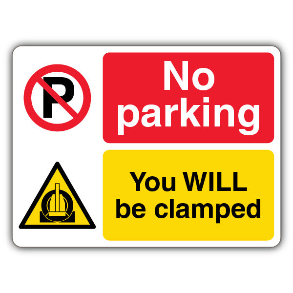 No Parking You Will Be Clamped – Dual Symbol – Landscape