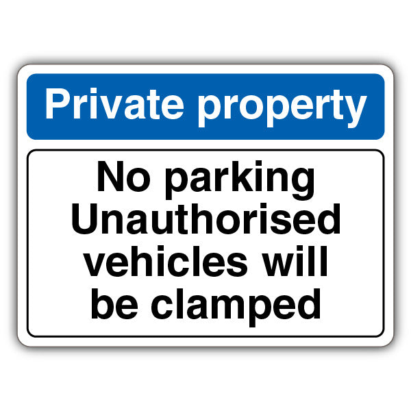 Private/No Parking/Vehicles Will Be Clamped