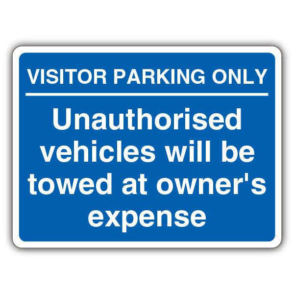 Visitor Parking Only Unauthorised Vehicles Will Be Towed – Blue