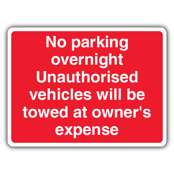 No Parking Overnight Unauthorised Vehicles Will Be Towed – Landscape