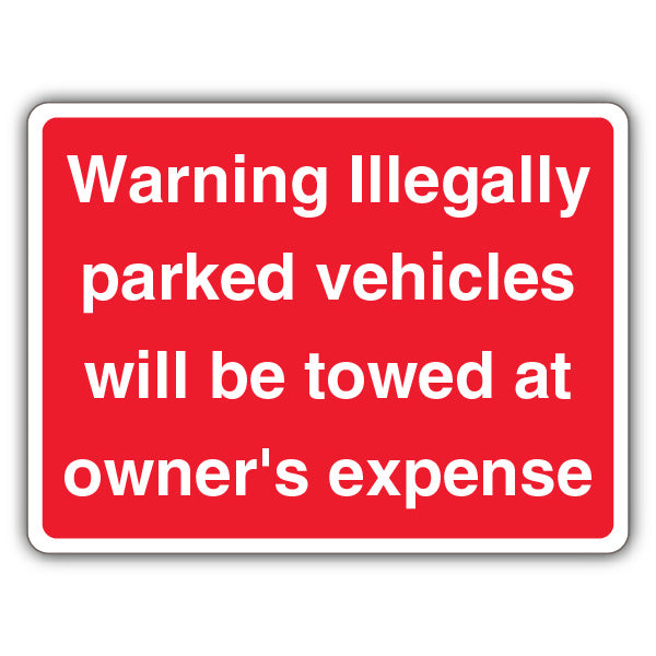 Illegally Parked Vehicles Will Be Towed At Owners Expense – Red