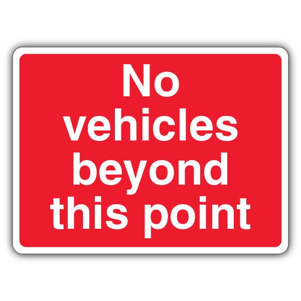 No Vehicles Beyond This Point