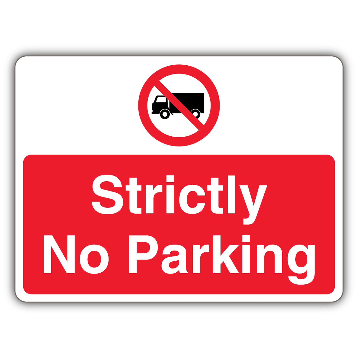 Strictly No Parking – Prohibition Symbol With Lorry