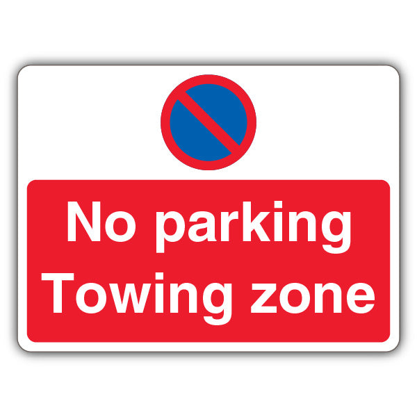 No Parking Towing Zone – Prohibitory No Waiting – Landscape