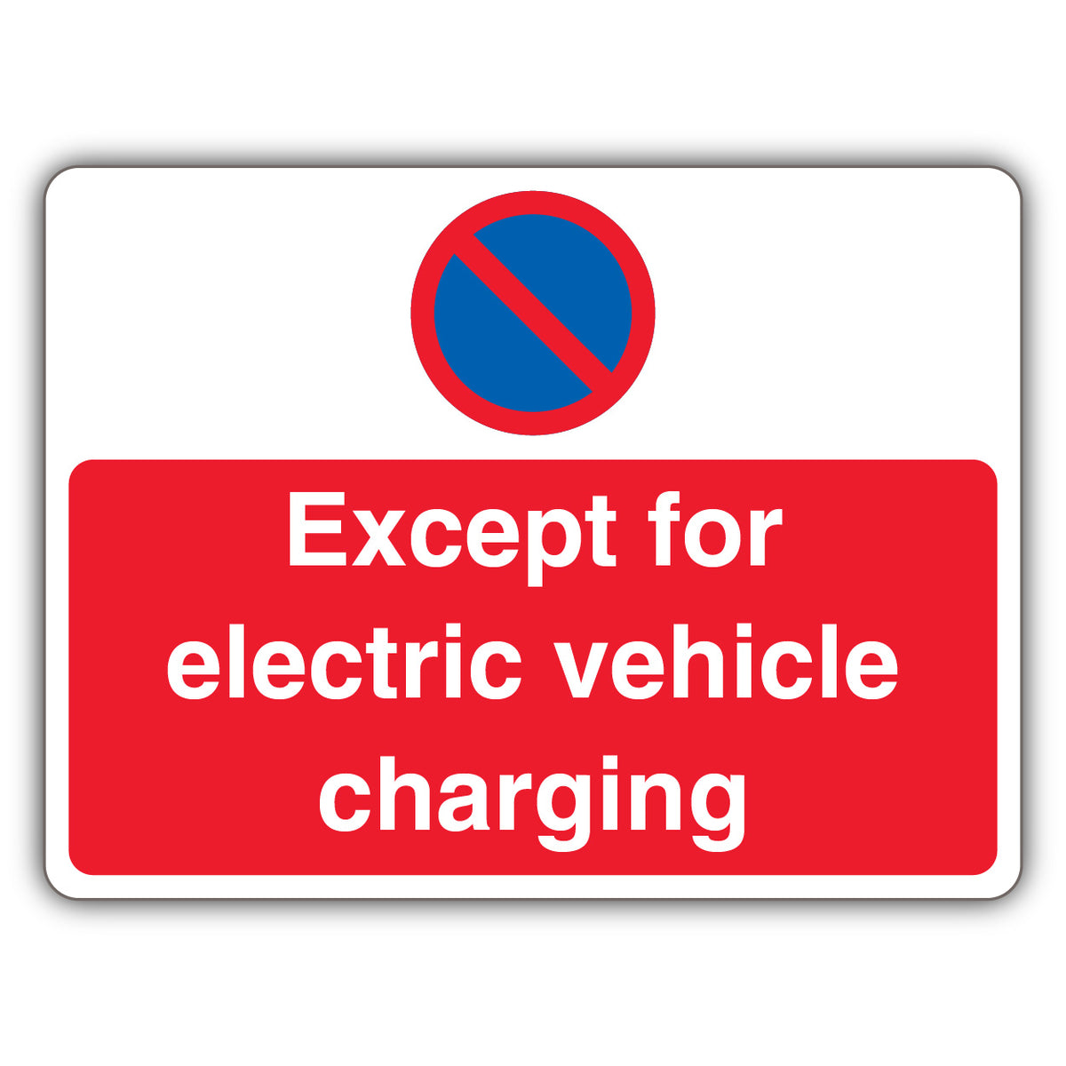 Except Electric Vehicle Charging – No Waiting – Landscape