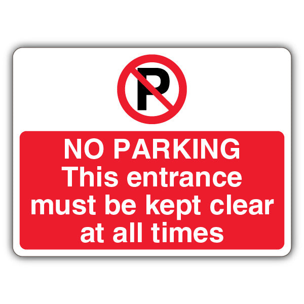 No Parking This Entrance Must Be Kept Clear – Prohibition 'P'