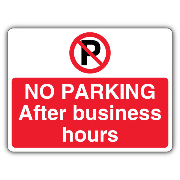 No Parking After Business Hours – Prohibition 'P' – Landscape