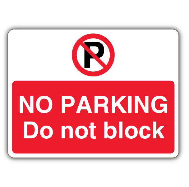 No Parking Do Not Block – Prohibition Symbol With ‘P’ – Landscape