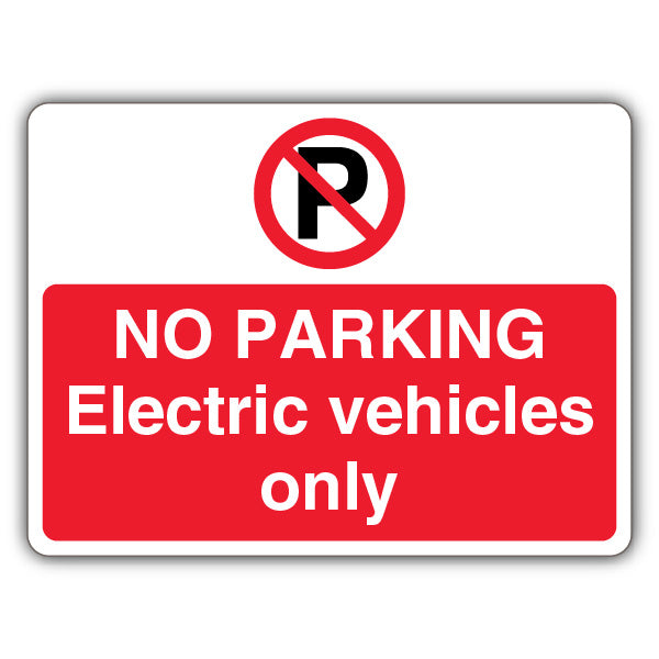 No Parking Electric Vehicles Only – Prohibition 'P' – Landscape
