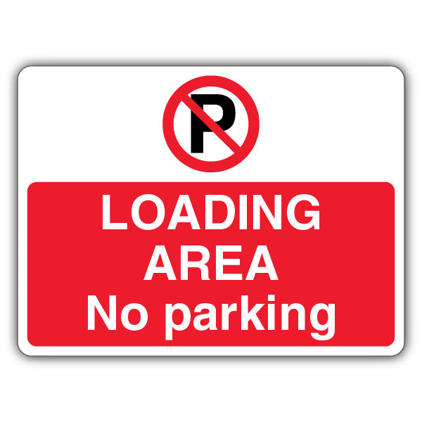 Loading Area No Parking – Prohibition Symbol With ‘P’ – Landscape