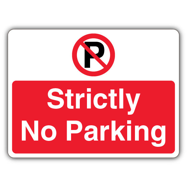 Strictly No Parking – Prohibition Symbol With ‘P’ – Landscape