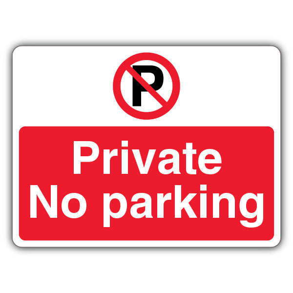 Private No Parking – Prohibition Symbol With ‘P’ – Landscape