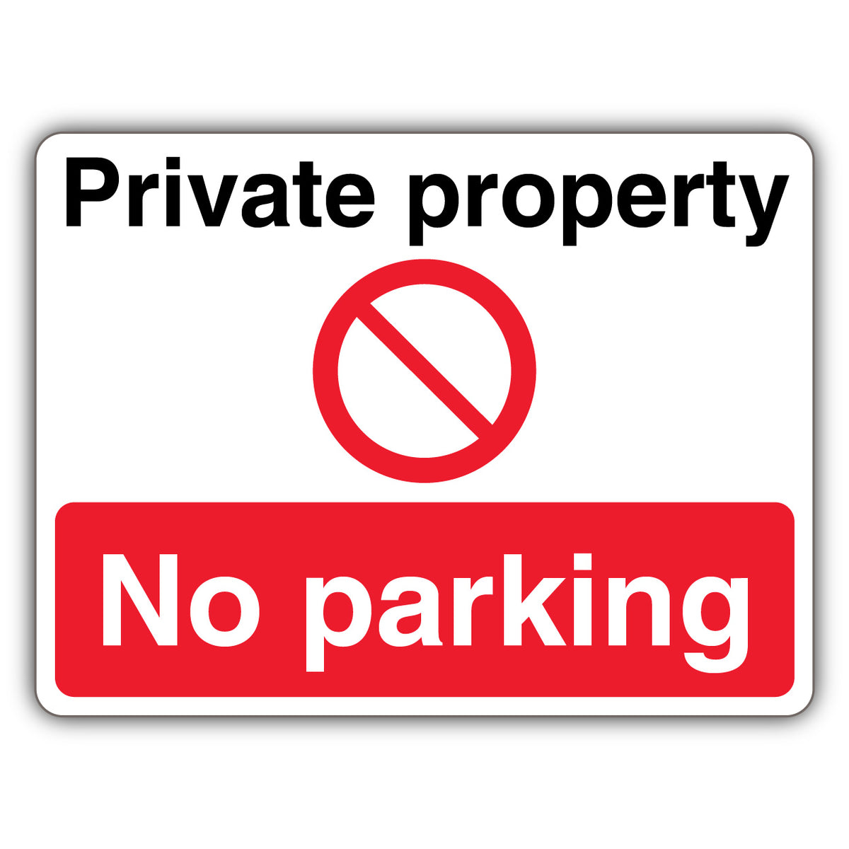 Private Property No Parking – Prohibition Symbol
