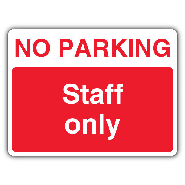 No Parking Staff Only – Landscape
