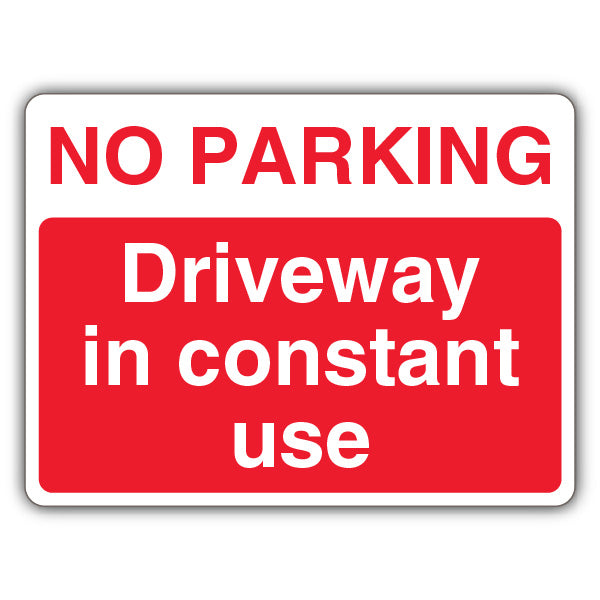 No Parking Driveway In Constant Use