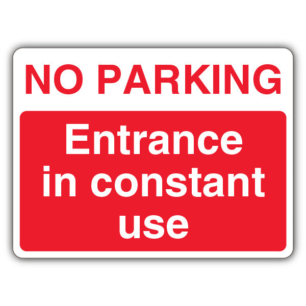 No Parking Entrance In Constant Use – Landscape