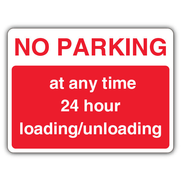No Parking At Any Time 24 Hour Loading/Unloading – Landscape