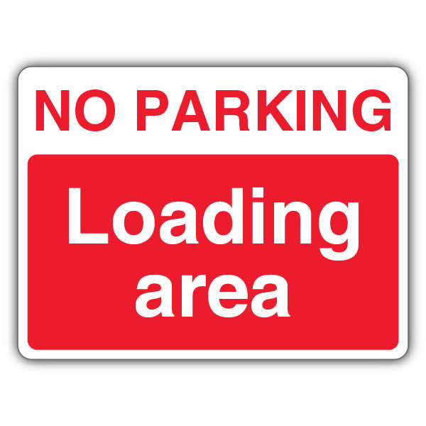 No Parking Loading Area – Landscape