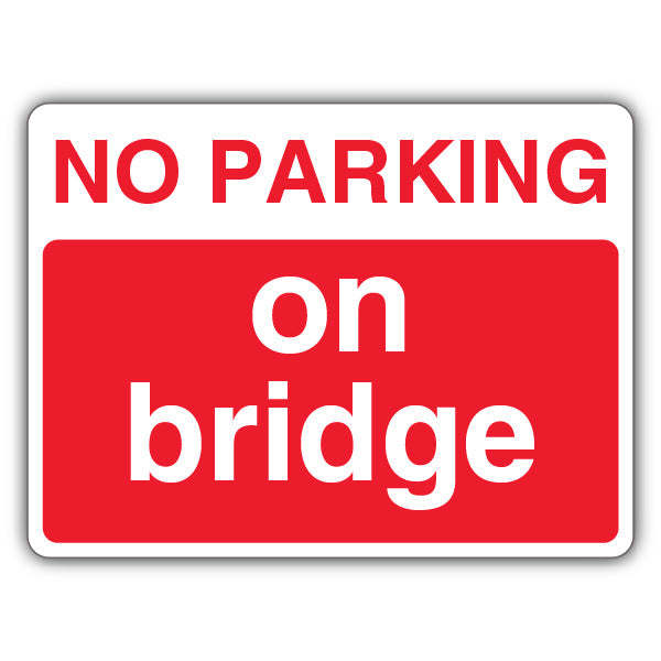 No Parking On Bridge – Landscape
