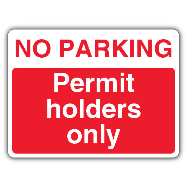 No Parking Permit Holders Only – Landscape