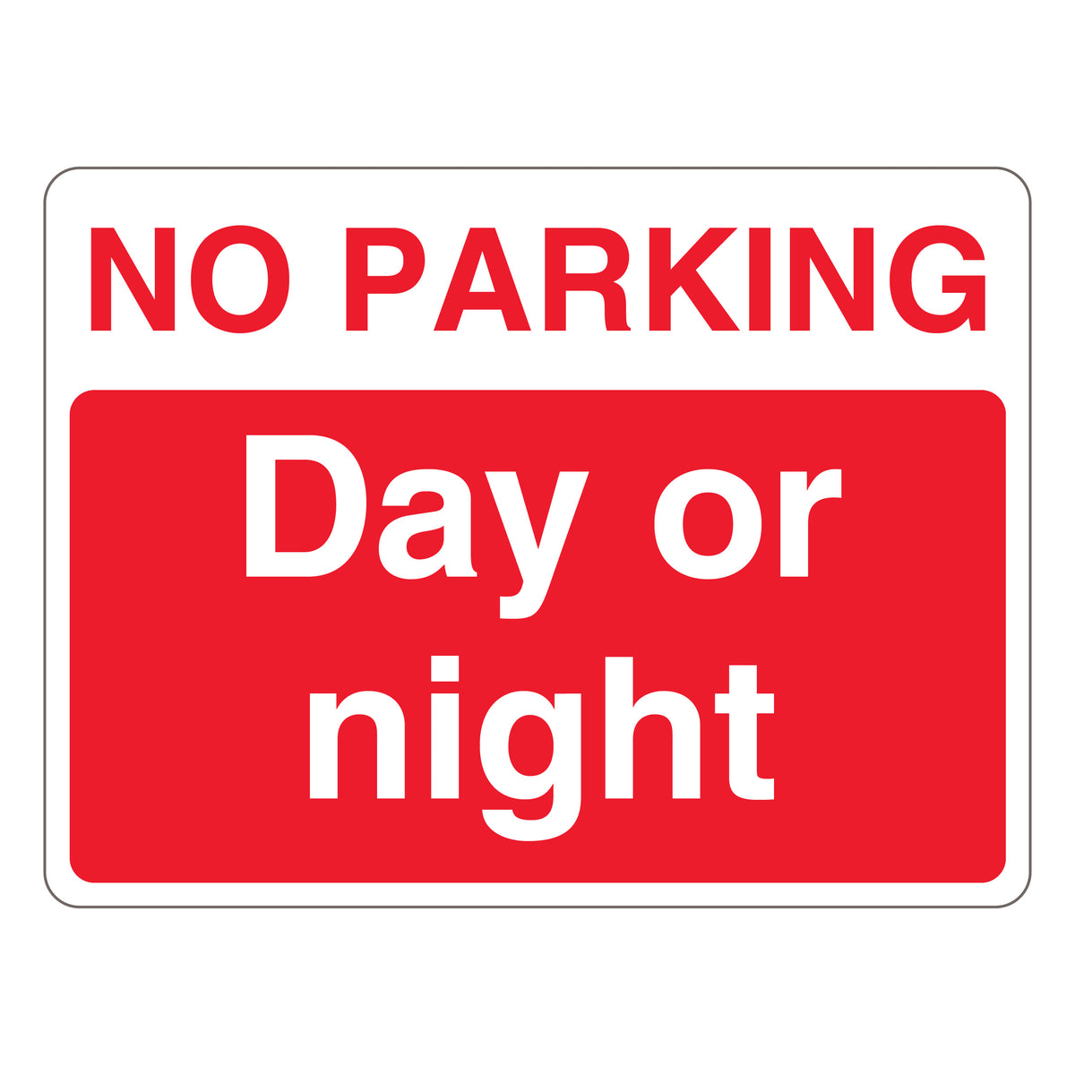 No Parking Day Or Night – Landscape