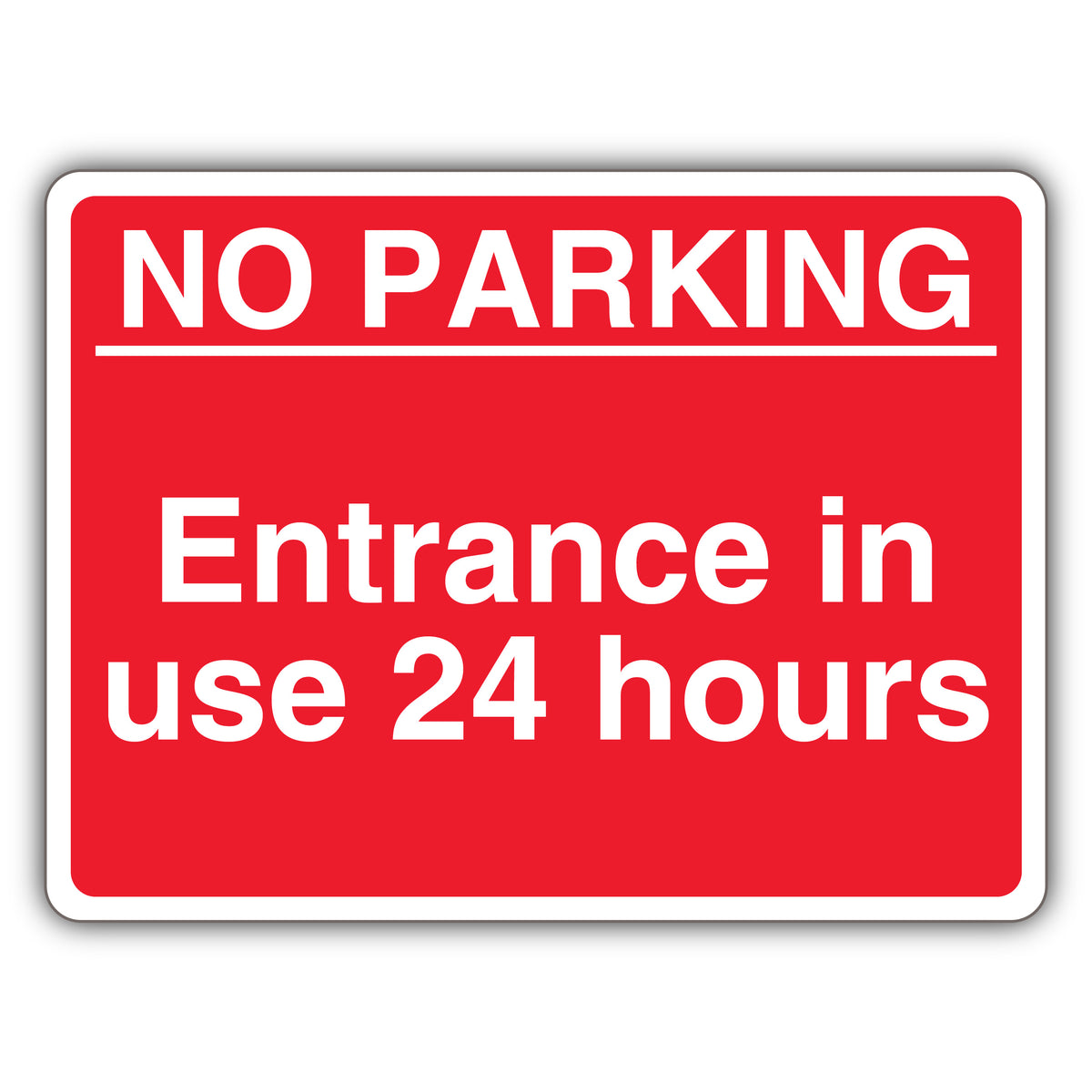 No Parking Entrance In Use 24 Hours – Red Landscape