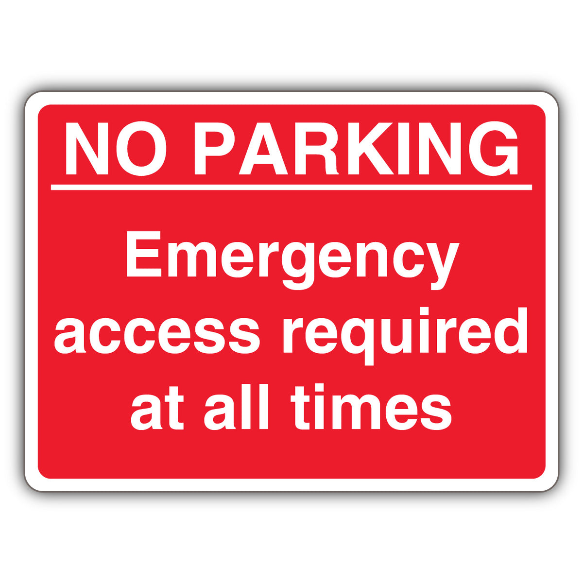 No Parking Emergency Access Required At All Times – Red Landscape