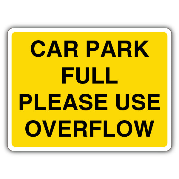 Car Park Full Please Use Overflow