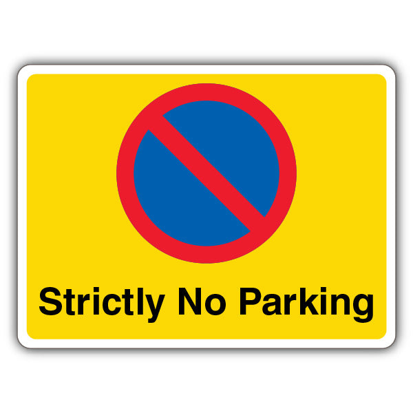 Strictly No Parking – No Waiting