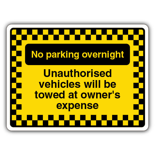 No Parking Overnight Unauthorised Vehicles Will Be Towed – Border